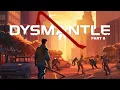 DYSMANTLE - Part 8 Sawmills and Lumber