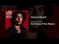 Crazy Baldhead (1986) - Bob Marley & The Wailers