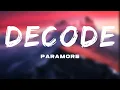 Download Lagu Paramore - Decode (Lyrics)