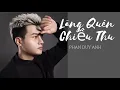 Download Lagu lang quen chieu thu@ phan duy anh