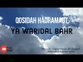 Download Lagu Qosidah Hadramaut - Ya Waridal Bahr