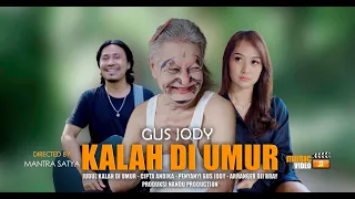 gus jody kalah di umur official music video 