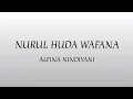 Download Lagu Alfina Nindiyani - Nurul Huda Wafana (Lyrics)