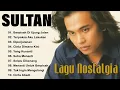 Lagu SULTAN Full Album Terbaik  Lagu Nostalgia 90an  Lagu Cinta \u0026 Galau #lyrics   Musik Sepanjang Masa Vi