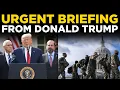 Donald Trump LIVE Trump s Biggest War Briefing From Oval Office US on High Alert US NEWS LIVE