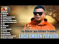 Download Lagu Pieter Saparuane || POP LAGU AMBON TERPOPULER 2025 - LAGU AMBON TRENNDIN | ENAK DIDENGAR SAAT INI