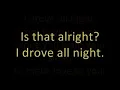 "Cyndi Lauper - I Drove All Night (Lyrics)-6kHKpRCwLII"