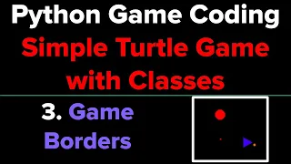 Simple Python Game Tutorial Using Classes Part 3