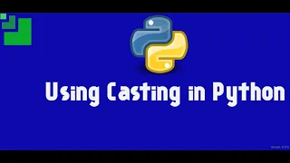 6 What is casting in Python