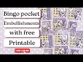 Bingo pocket embellishments with FREE printable