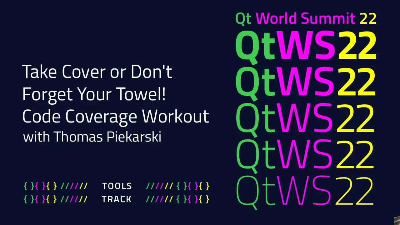 Take Cover or Don't Forget Your Towel! Code Coverage Workout | #QtWS22