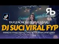 Download Lagu DUGEM NONSTOP SUCI VIRAL FYP X MELEPAS MASA LAJANG X KITA DI TAKDIRKAN JATUH CINTA | DJ REMIX NEW