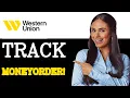 How To Track A Money Order From Western Union 2025