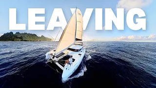 Change of Plans: We’re Leaving French Polynesia