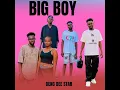 Download Lagu Big Boy___Deng Dee Star New Song 2025