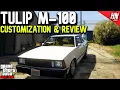 Declasse Tulip M-100 Customization Review GTA Online