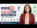 SuiteCRM Training Chapter 10 Complete Admin Panel Tutorial Final Chapter
