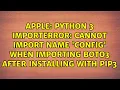 Python 3 ImportError cannot import name Config when importing boto3 after installing with pip3