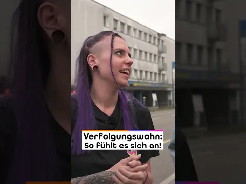 Verfolgungswahn: So fühlt es sich wirklich an! #DieFrage