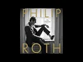 Philip Roth The Biography by Blake Bailey
