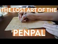 How to Get a Pen Pal and Why You Should