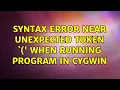 syntax error near unexpected token when running program in cygwin