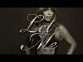 Victoria Monét - Let Me (Instrumental (Audio))