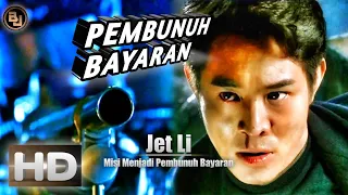 misi jet li menjadi pembunuh bayaran alur cerita film