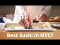 The Best Sushi Restaurants in NYC