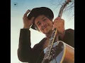 Lay, Lady, Lay - Bob Dylan