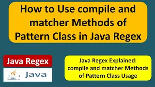 How to use compile and matcher methods of Pattern class Java Regex