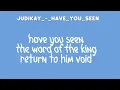 Judikay - Have You Seen (Lyrics Video) @GospelloverMedia