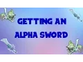Getting An Alpha Sword Animal Jam
