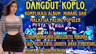 dangdut koplo terbaik komplikasi album minang dan malaysia paling populer 2025 