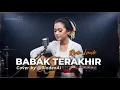 Download Lagu BABAK TERAKHIR - RAIM LAODE | ACOUSTIC COVER BY @sindenai