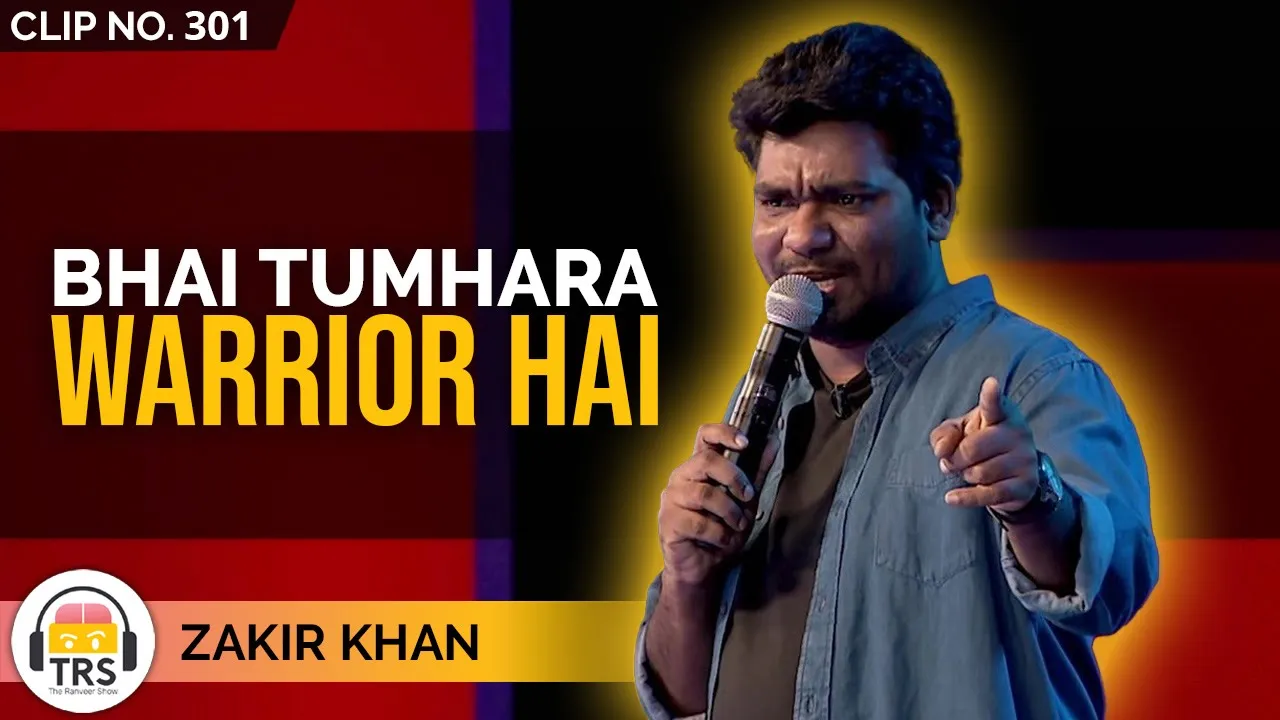 "Tumhara Bhai Warrior Hai", @ZakirKhan - Indian Standup Comedian | TheRanveerShow Clips