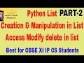 Python Lists Tutorial Part-2 Need of list Creation Manipulation cbse xi ip cs