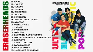 best songs of eraserheads nonstop greatest hits of all time pinoy classic hugot of 80s90s
