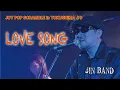 JIN BAND LOVE SONG