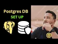 PostgreSQL Database Setup Tutorial Step-by-Step Guide by Kumar Makala