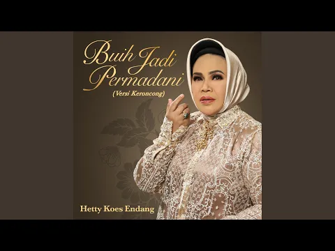 Download MP3 Buih Jadi Permadani (Versi Keroncong)