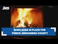Burn bans in place for Pierce Snohomish counties amid poor air quality