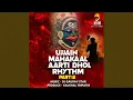 Download Lagu Ujjain Mahakaal Aarti Dhol Rhythm Part 2