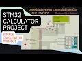 STM32 Calculator Project Best STM32 microcontroller Calculator Project for beginners