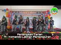 Download Lagu PENAMPILAN TARIAN KOMANDO LATIHAN PERTEMPURAN