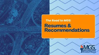 Application for MGS - Resumes and Recommendations