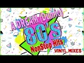 Download Lagu A DREAM ( Dumio )  80s Dance Hits ( all vinyl mixes ) Tonight I Welcome to Rimini I Stop the rain