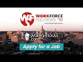 Apply for a Job on WorkinTexas com