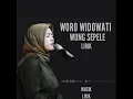Download Lagu NDARBOY GENK-WONG SEPELE (COVER BY WORO WIDOWATI)