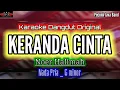 KARAOKE_KERANDA CINTA_NADA PRIA_NOER HALIMAH_Karaoke Dangdut Original